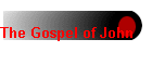 The Gospel of John